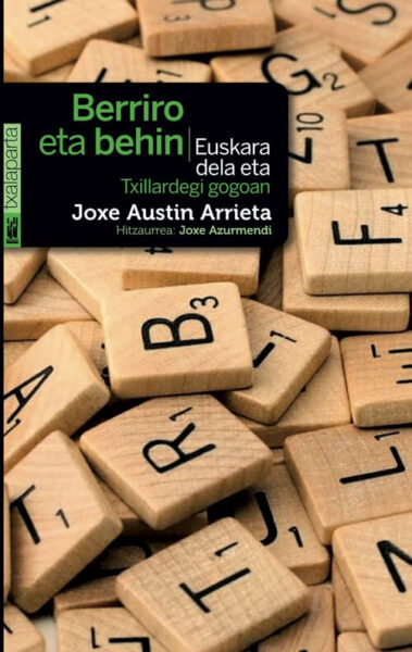 berriro-eta-behin,-euskara-dela-eta-(txillardegi-gogoan)