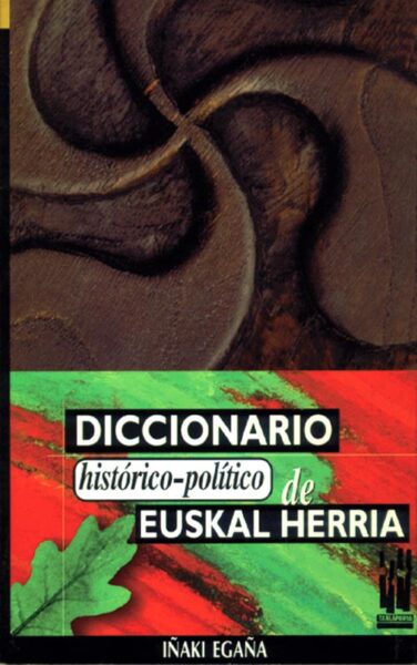 diccionario-historico-politico-de-euskal-herria-txalaparta-eus