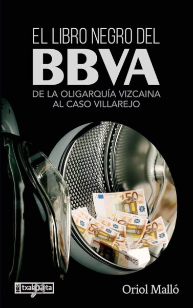 el-libro-negro-del-bbva-de-la-oligarquia-vizcaina-al-caso-villarejo