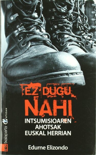 ez-dugu-nahi(intsumiosioaren-ahotsak-euskal-herrian)