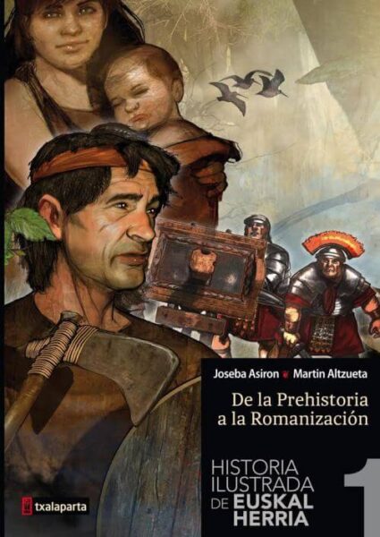 historia-ilustrada-de-euskal-herria-i-de-la-prehistoria-a-la-romanizacion