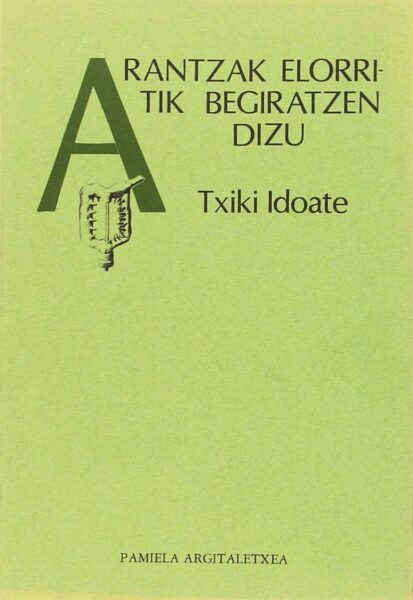 arantzak-elorritik-begiratzen-dizu