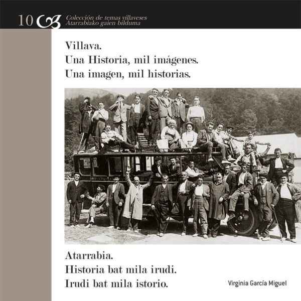coleccion-de-temas-villaveses-10-una-historia,-mil-imagenes-una-imagen,-mil-historias