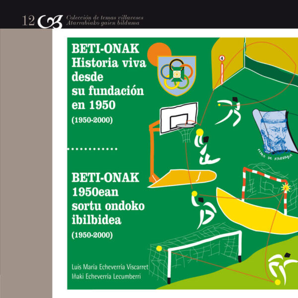 coleccion-de-temas-villaveses-12-beti-onak-historia-viva-desde-su-fundacion-en-1950