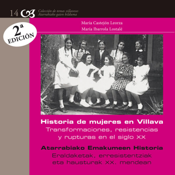 coleccion-de-temas-villaveses-14-historia-de-mujeres-en-villava-transformaciones,-resistencias-y-rupturas-en-el-siglo-xx