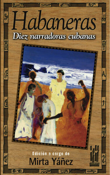 habaneras(diez-narradoras-cubanas)