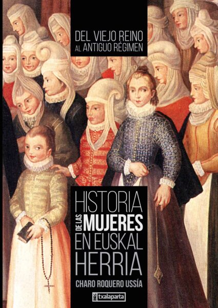 historia-de-las-mujeres-en-euskal-herria-ii-del-viejo-reino-al-antiguo-regimen
