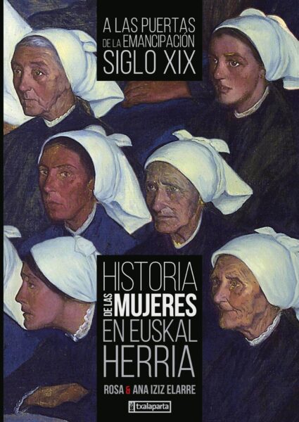 historia-de-las-mujeres-en-euskal-herria-iii-a-las-puertas-de-la-emancipacion-,-siglo-xix