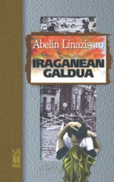 iraganean-galdua