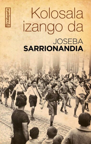 kolosala-izango-da