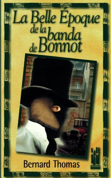 la-belle-epoque-de-la-banda-de-bonnot