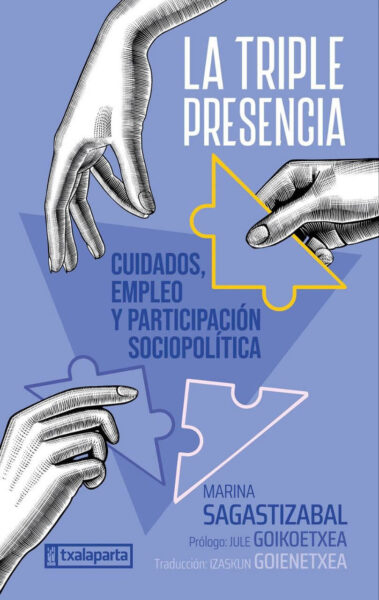 la-triple-presencia-(cuidados,-empleo-y-participacion-sociopolitica)