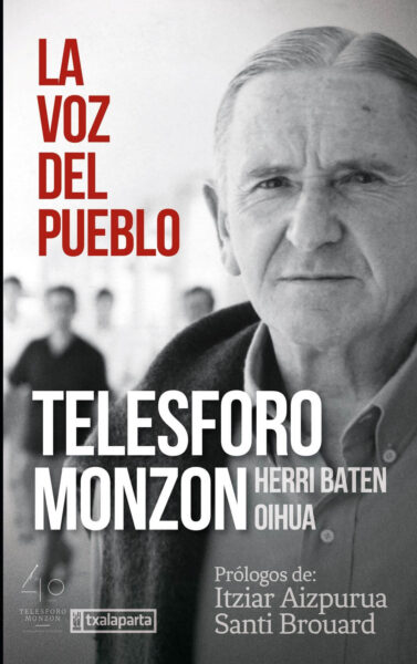 la-voz-del-pueblo-telesforo-monzon-herri-baten-oihua